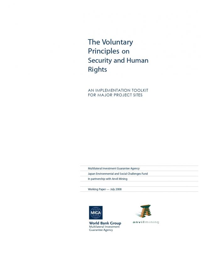 The Voluntary Principles on Security and Human Rights: An Implementation Toolkit for Major Project Sites