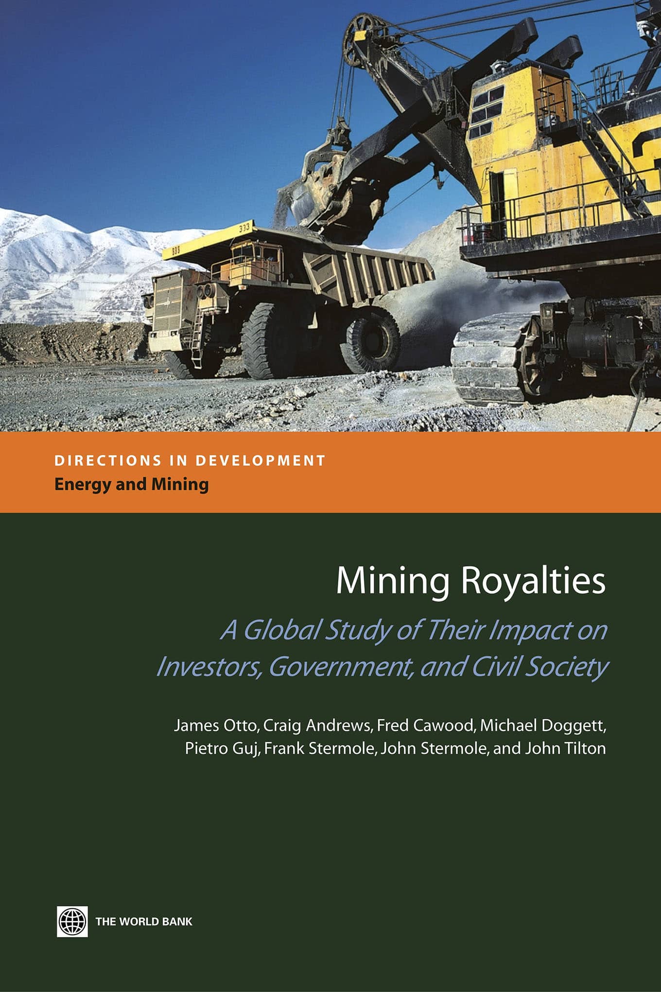 Mining Royalties: A Global Study of their Impact on Investors, Government, and Civil Society (The World Bank, 2006)
