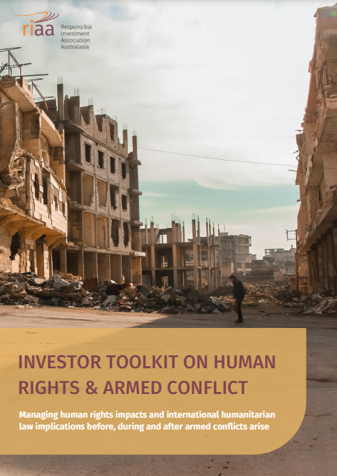 Investor Toolkit on Human Rights and Armed Conflict (Responsible Investment Association Australasia)