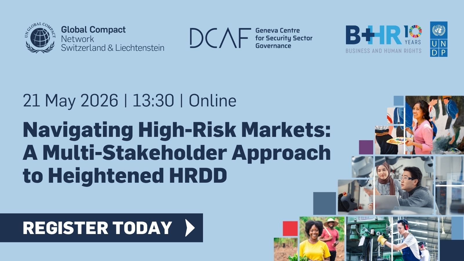 Register today for our upcoming webinar! Navigating High Risk Markets: A Multi-Stakeholder Approach to Heightened HRDD 