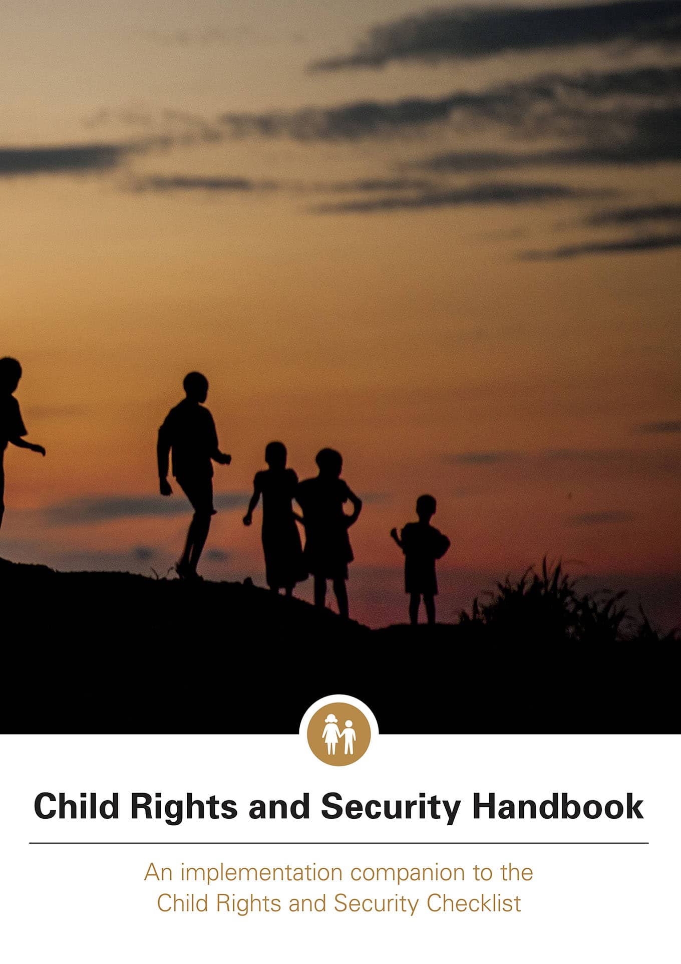 Child Rights and Security Handbook: An implementation companion to the Child Rights and Security Checklist (UNICEF, 2018)