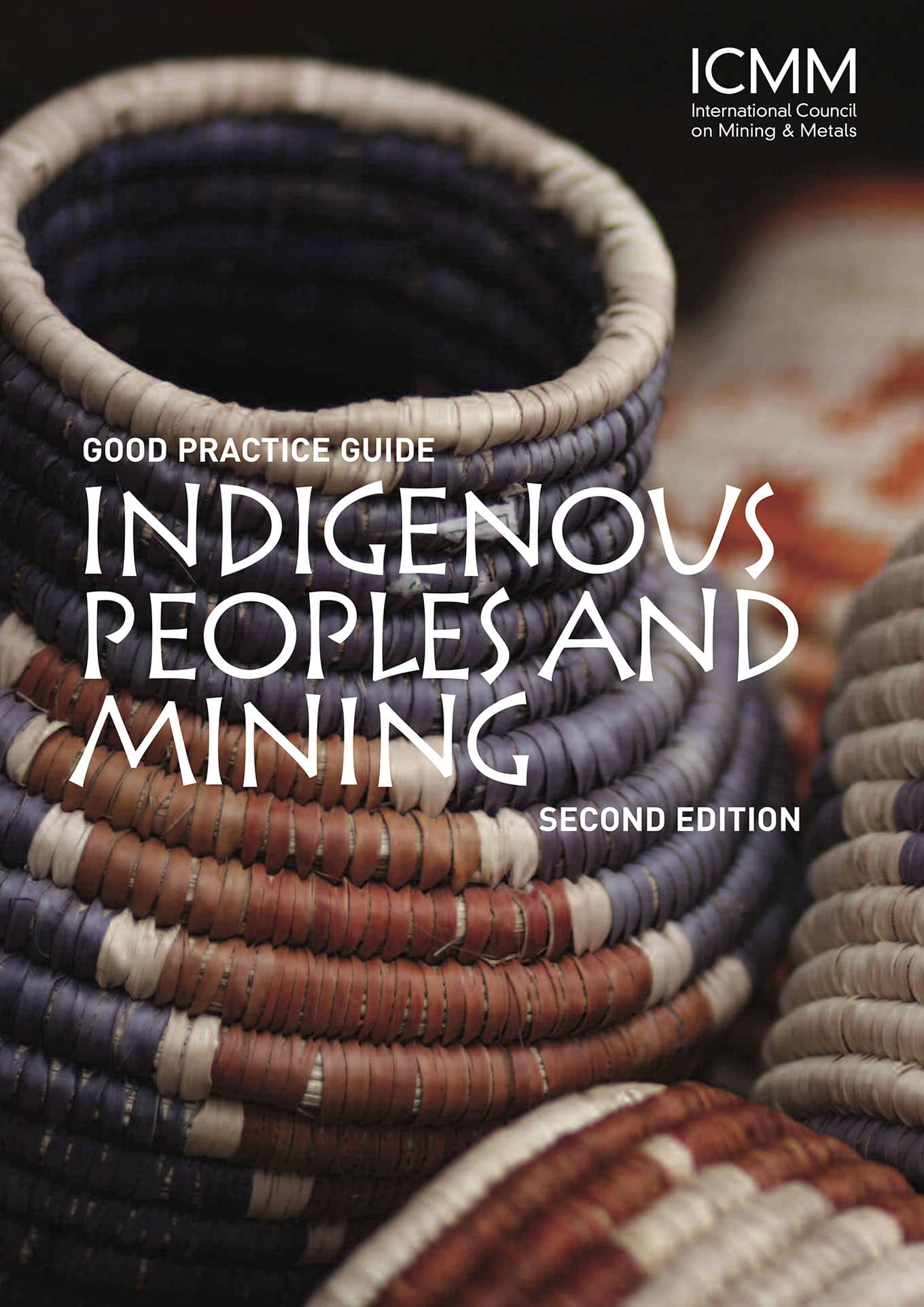 Good Practice Guide - Indigenous Peoples and Mining (ICMM, 2010)