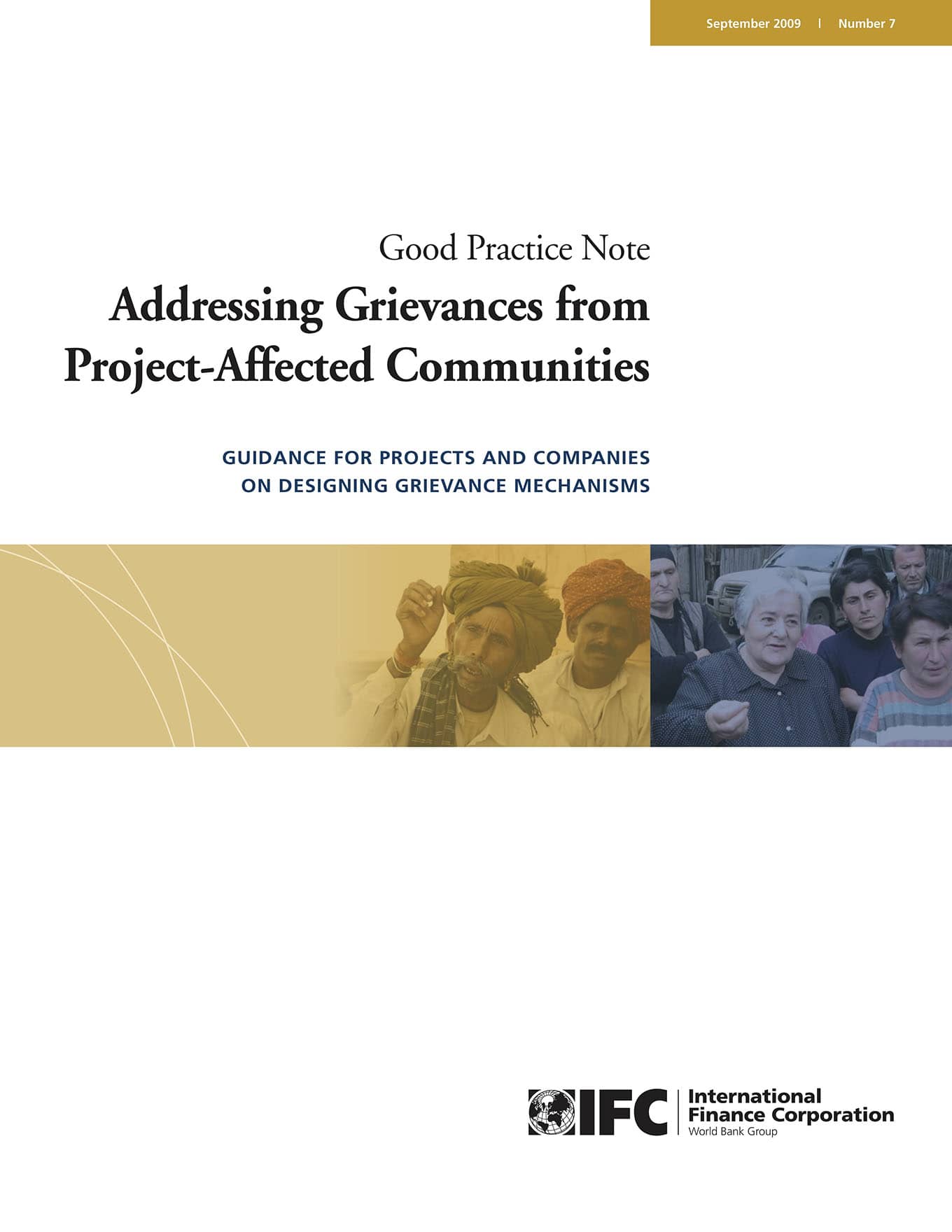 Good Practice Note: Addressing Grievances from Project-Affected Communities (IFC, 2009)