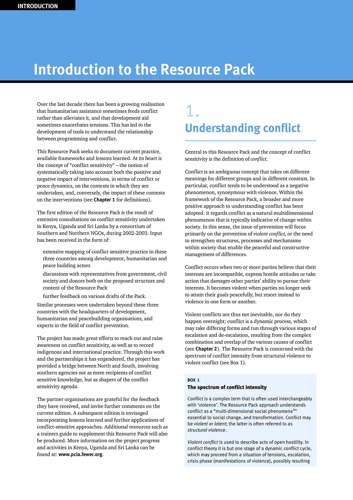 Conflict-Sensitive Approaches to Development, Humanitarian Assistance and Peacebuilding: Resource Pack (APFO, CECORE, CHA, FEWER, International Alert, Saferworld, 2004)