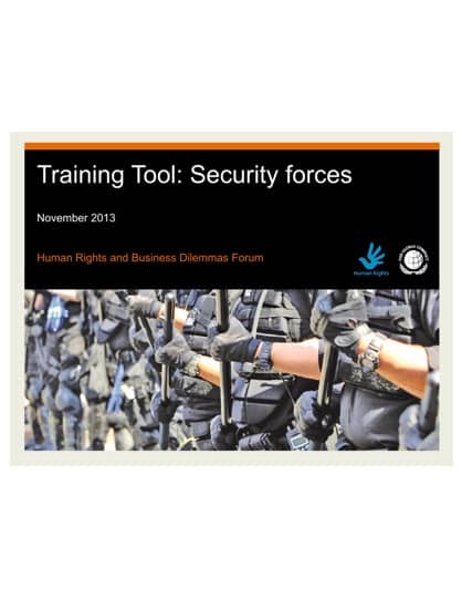 Training Tool: Security Forces (UN Global Compact and Maplecroft, 2013)