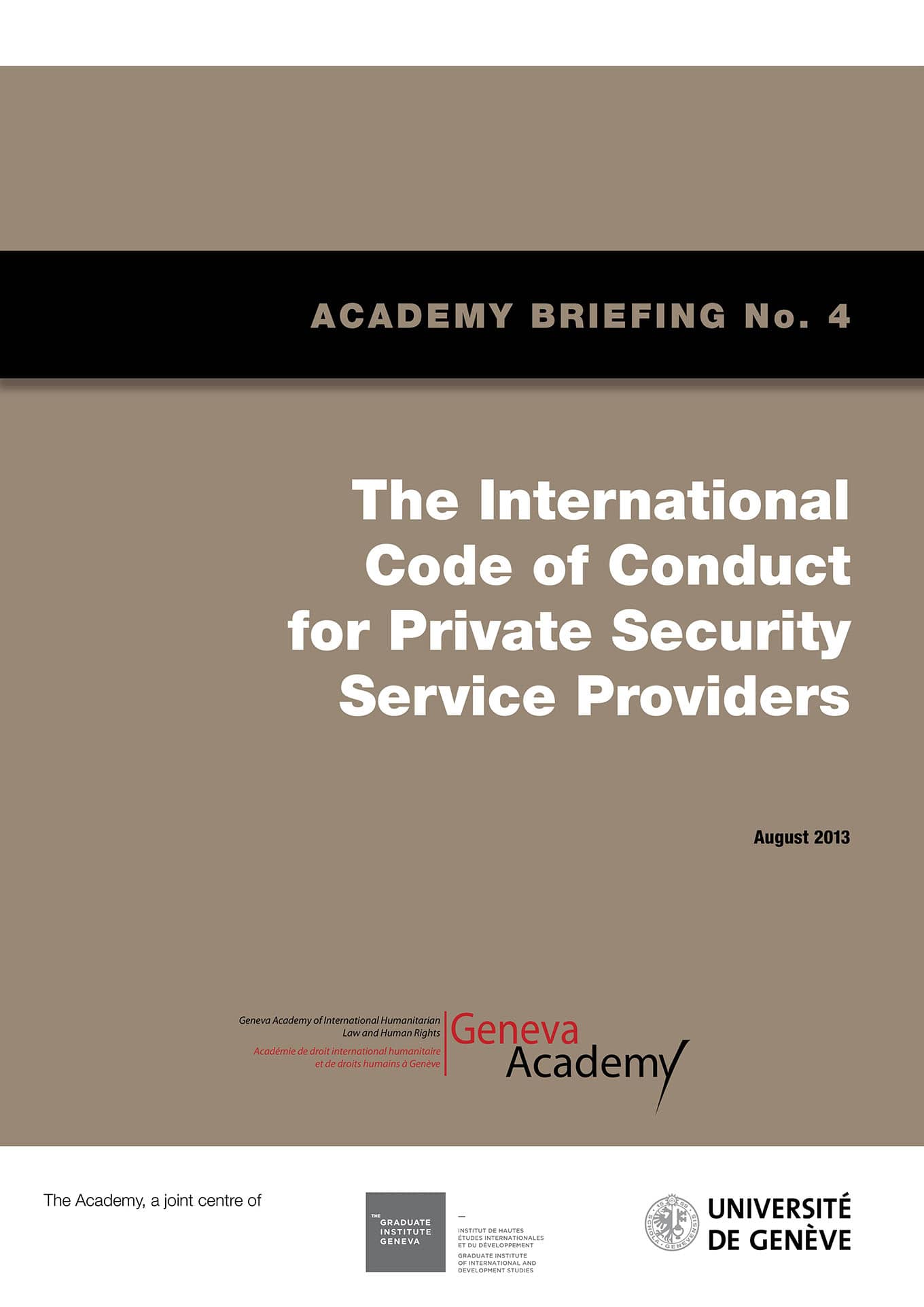 Academy Briefing No. 4 - The International Code of Conduct for Private Security Service Providers (ICoC)