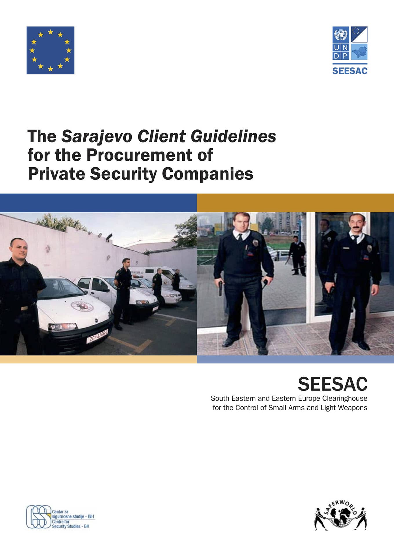 The Sarajevo Client Guidelines for the Procurement of Private Security Companies (SEESAC, 2006)