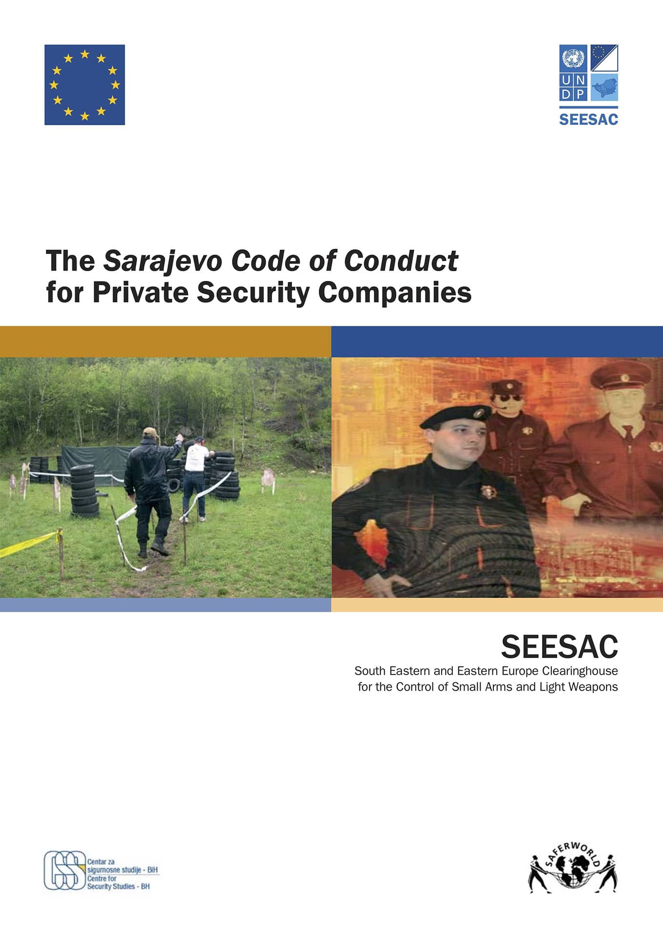 The Sarajevo Code of Conduct for Private Security Companies (SEESAC, 2006)