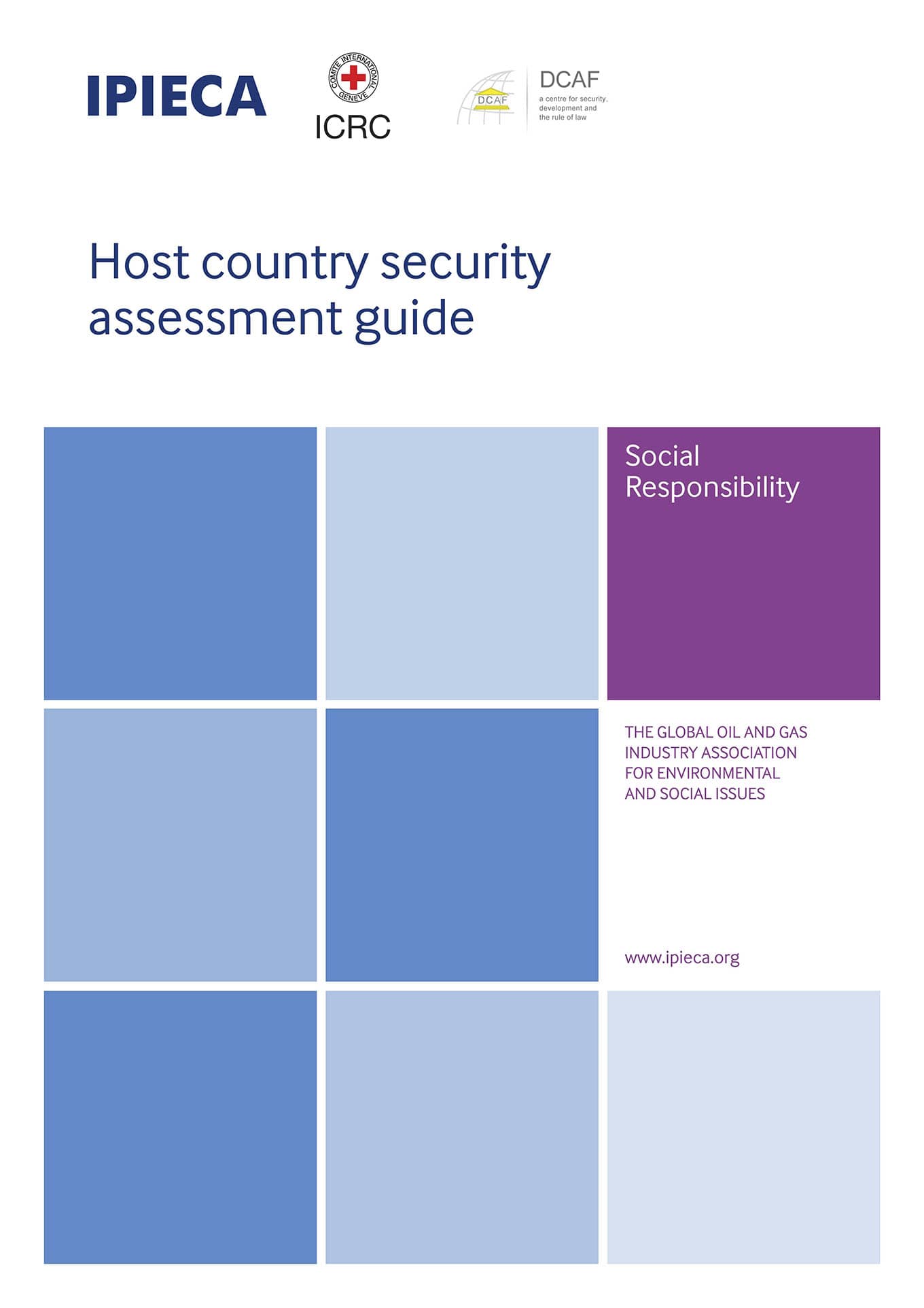 Host Country Security Assessment Guide (DCAF, ICRC and IPIECA, 2017)