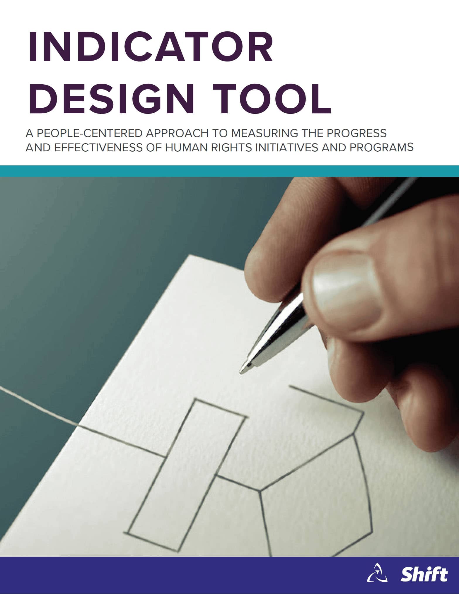 Indicator Design Tool (Shift, 2021)