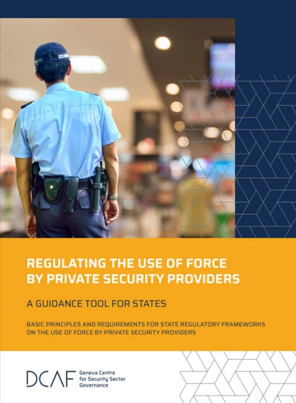 Regulación del uso de la fuerza por parte de proveedores de seguridad privada