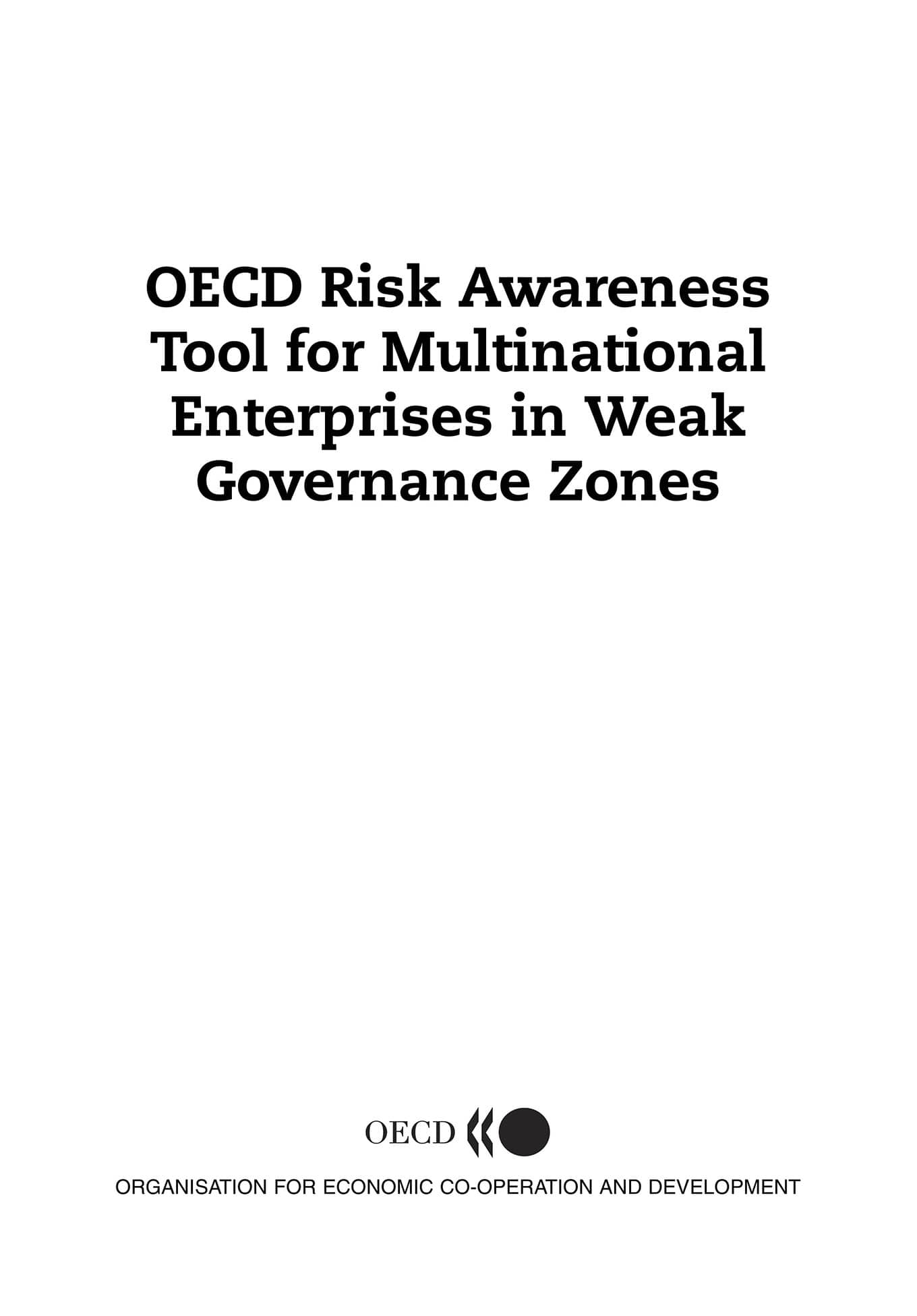 OECD Risk Awareness Tool for Multinational Enterprises in Weak Governance Zones (2006)