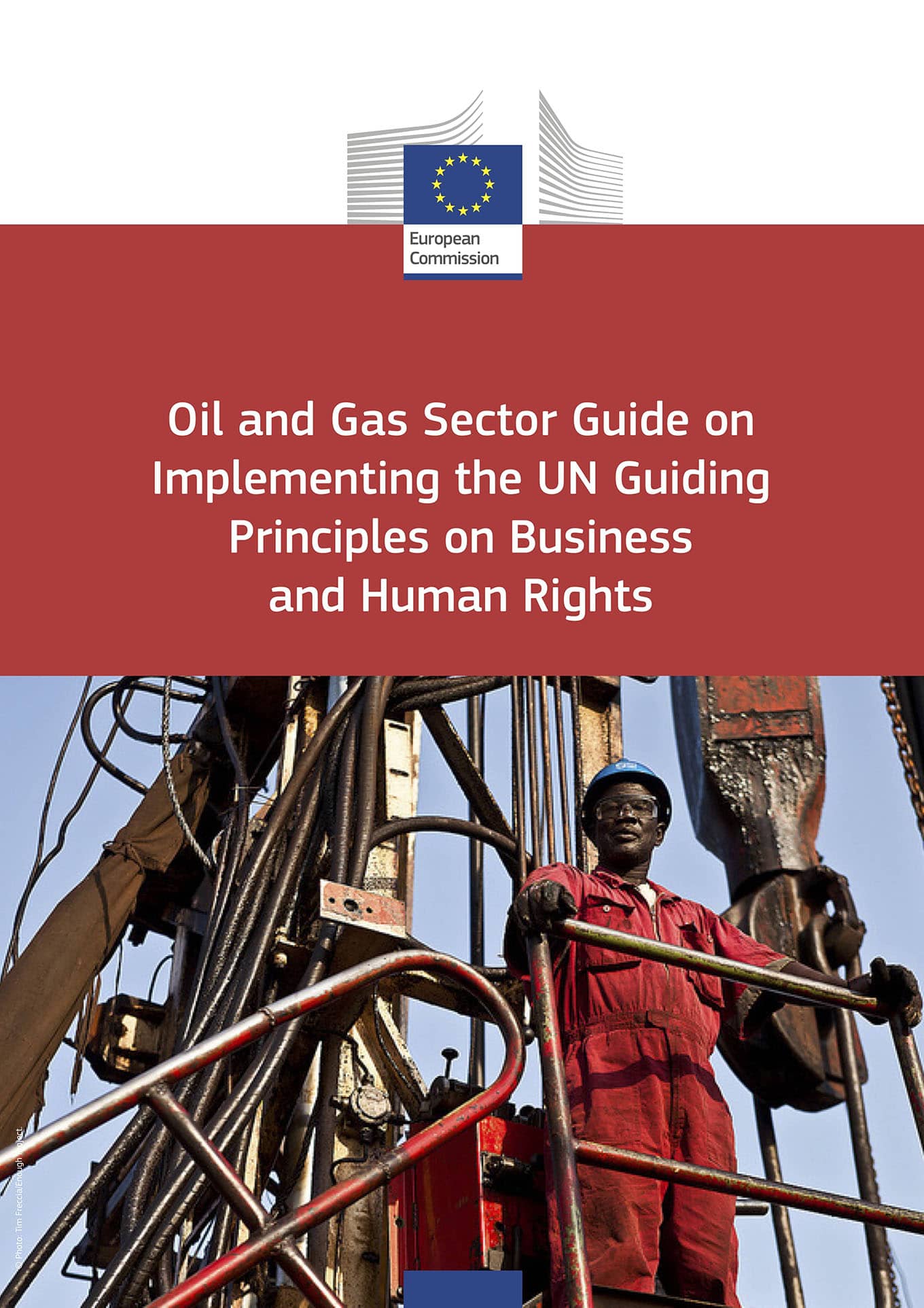 Oil and Gas Sector Guide on Implementing the UN Guiding Principles on Business and Human Rights (Shift and IHRB, 2013)