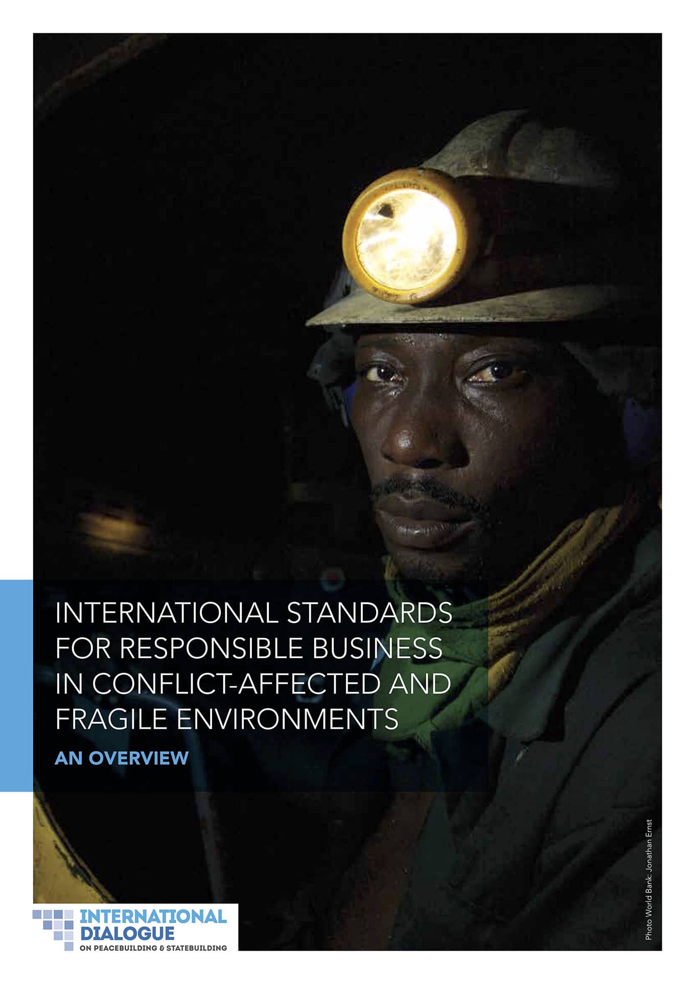 International Standards for Responsible Business in Conflict-Affected and Fragile Environments: An Overview