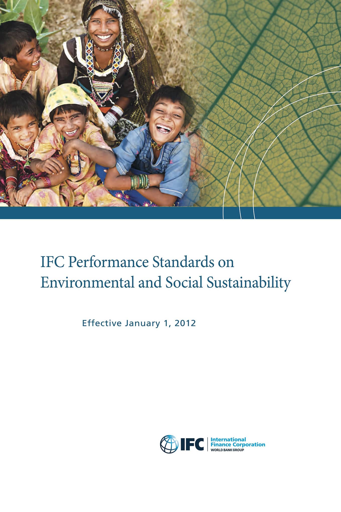 IFC Performance Standards on Environmental and Social Sustainability (2012)