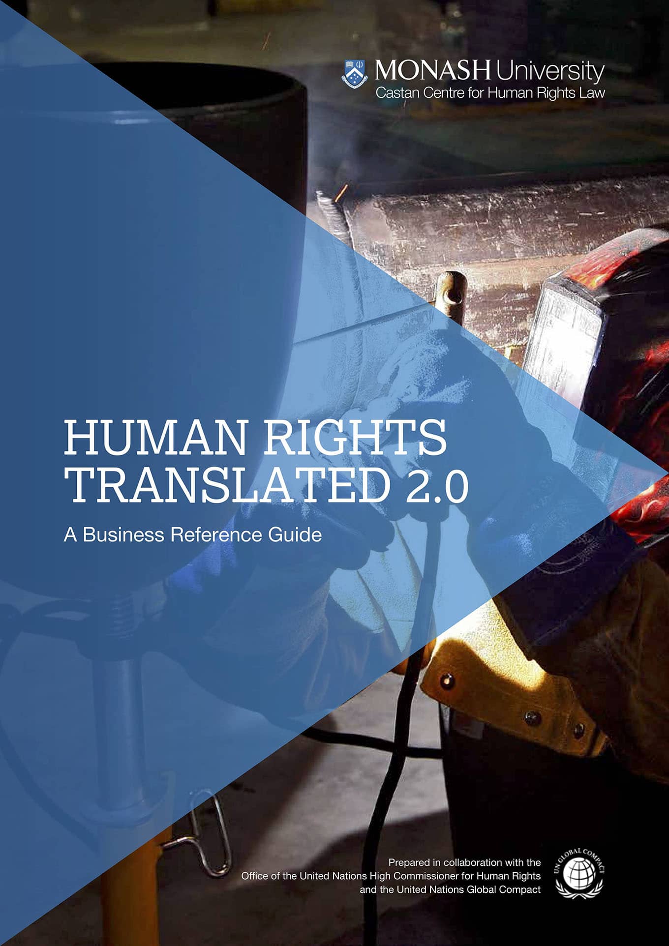 Human Rights Translated 2.0: A Business Reference Guide (Monash University, OHCHR, UNGC, 2017)
