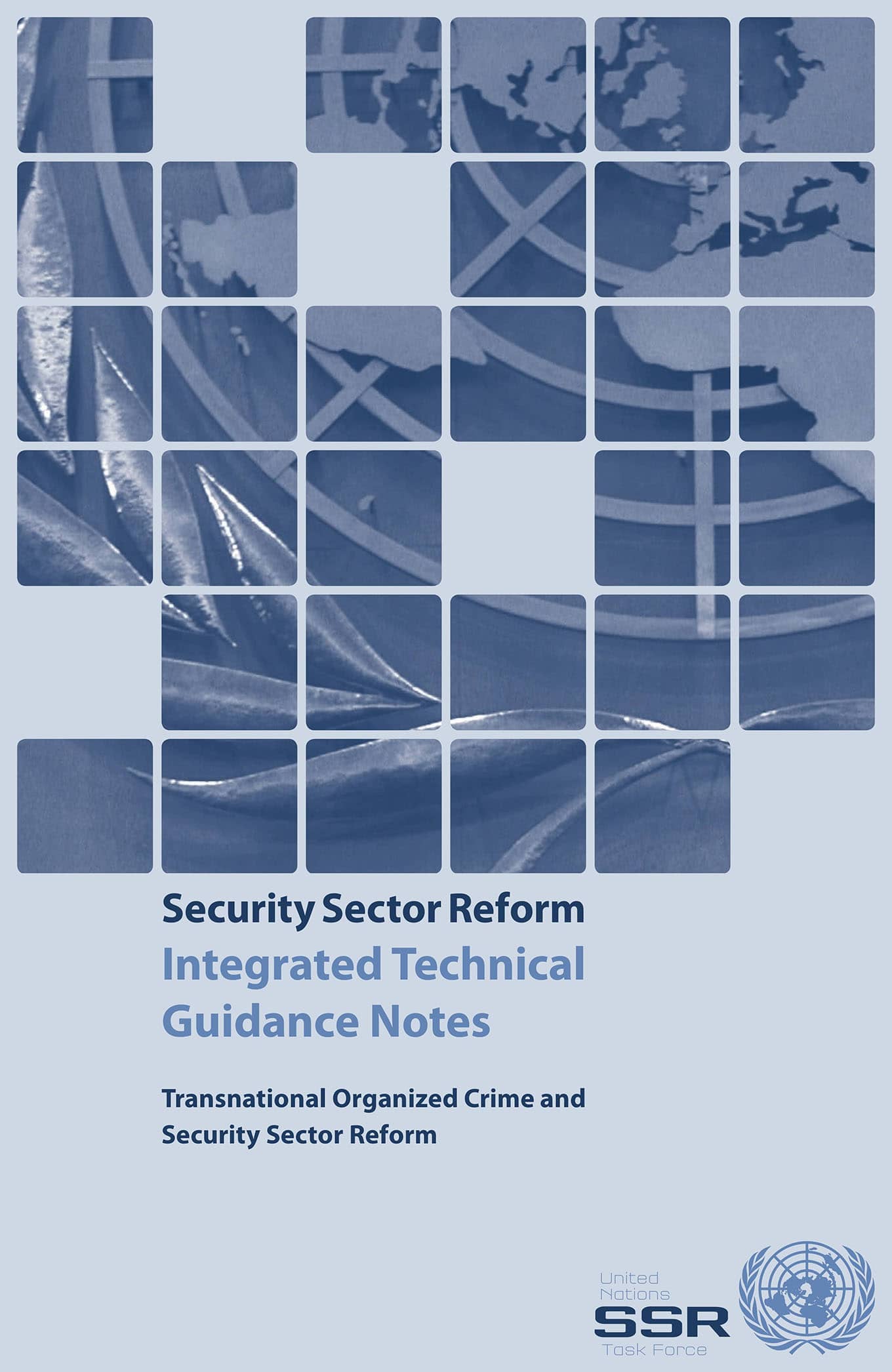 UN Security Sector Reform Intergrated Technical Guidance Notes (ITGN's, 2016)