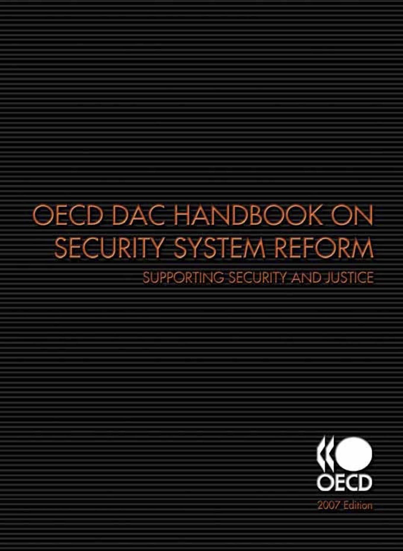 OECD DAC Handbook on Security System Reform (2007)