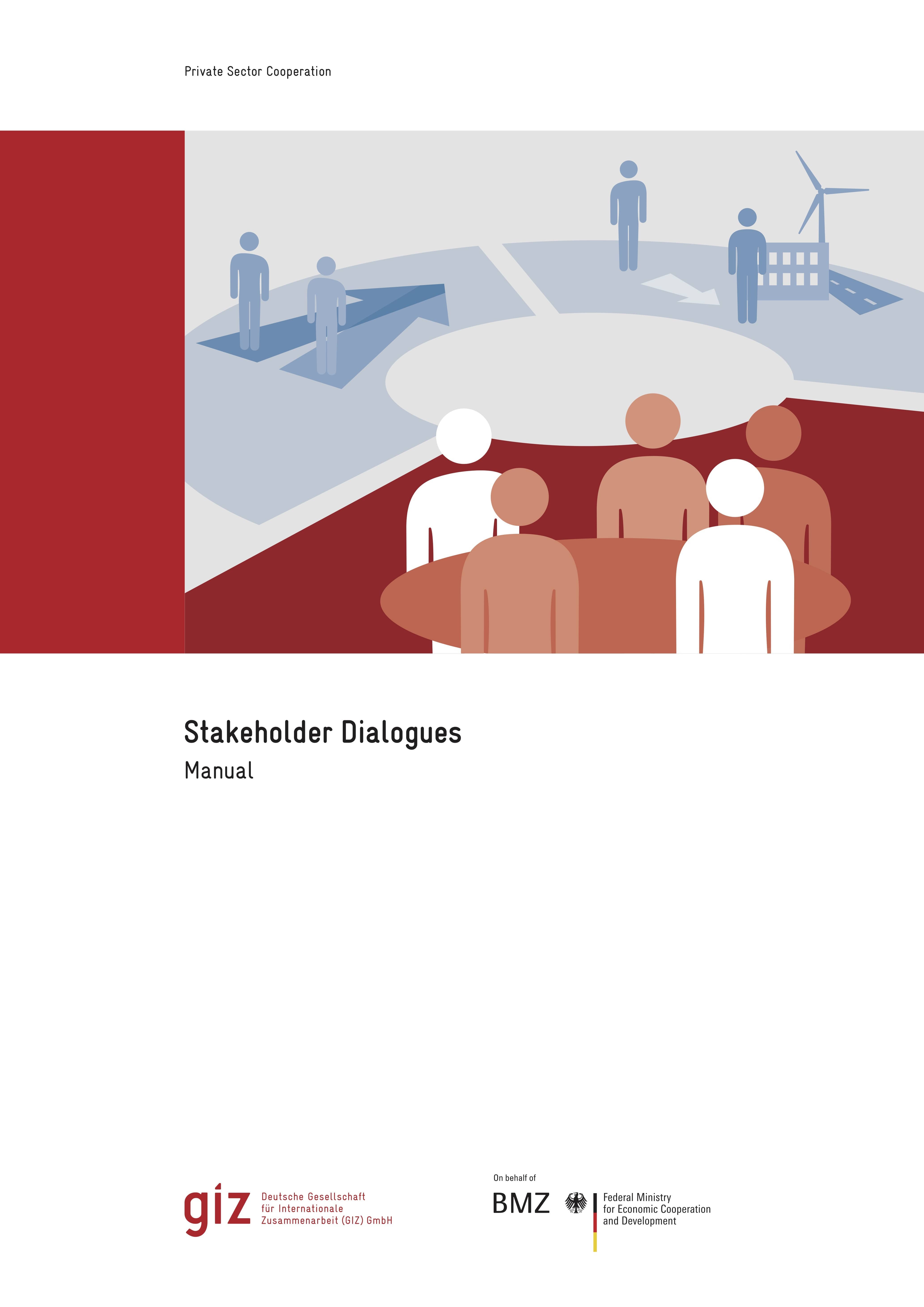 Stakeholder Dialogues Manual (GIZ and BMZ, 2011)