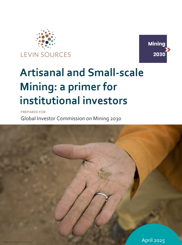 Artisanal and Small-scale Mining: a primer for institutional investors